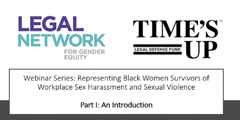 Still from title page of webinar presentation. Title at the bottom of page. Logo that reads Legal Network for gender equity on the left top corner. Logo that reads Time's Up right top corner