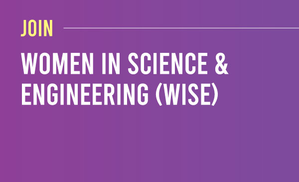Women in Science & Engineering (WISE)
