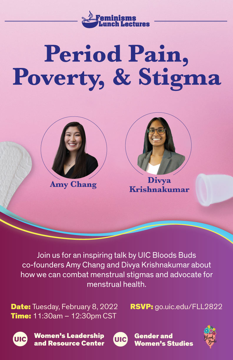 Headshots of Amy Chang and Divya Krishnakumar in separate circles on a pink background. To their left is a thin white menstrual pad, and to their left is a white menstrual cup. The title of the event is in large blue text at the top, and additional details, which are included in the event description on this page, appear on the bottom.
