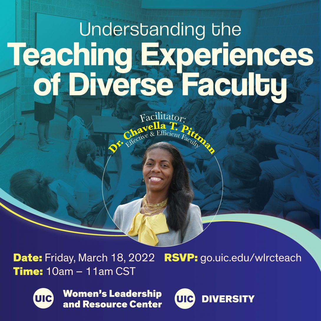Dr. Chavella T. Pittman smiling toward the camera. Behind her is a UIC faculty member teaching a classroom full of students, with a teal-colored overlay. The title, date/time, and RSVP link are written in white and yellow block text. At the bottom are the WLRC and Office of Diversity logos.