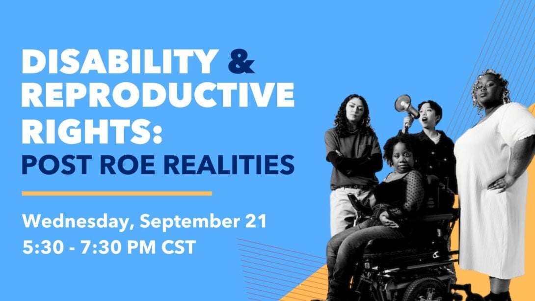 Disability And Reproductive Rights Post Roe Realities Womens Leadership And Resource Center 7755