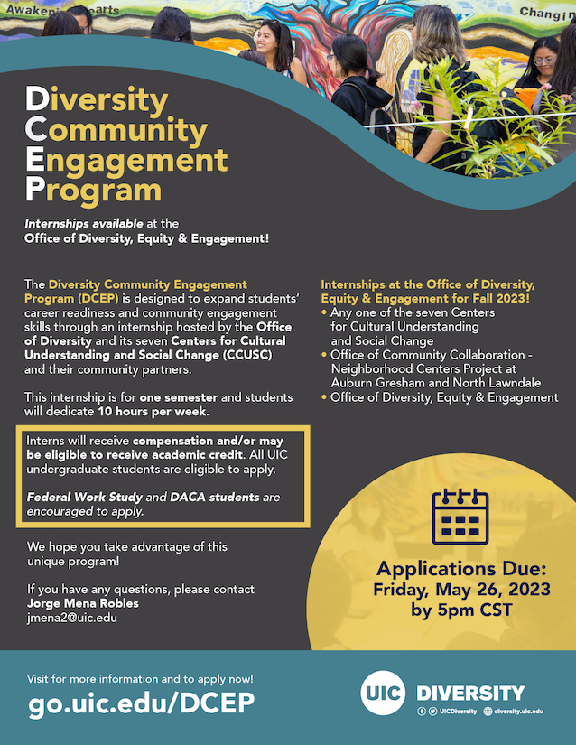 A photo of students gathering near a bold mural and some plants is positioned above a navy background with an orange-red swooping line at the top. Yellow and white text shares details of the internship, and a yellow circle highlights the deadline. A red band at the bottom has the UIC Diversity logo and a link to more information: go.uic.edu/DCEP.