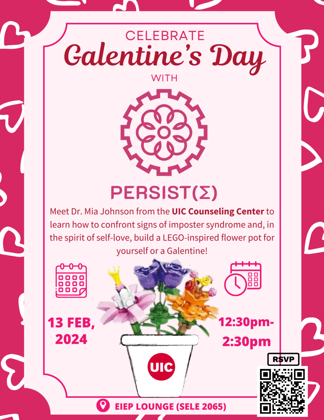 Details about the PERSIST(Σ) Galentine's Day event (same text on this page) in magenta text on a pink background. Below the title is the PERSIST(Σ) logo, a stylized gear. At the bottom is pot of flowers made with LEGO.