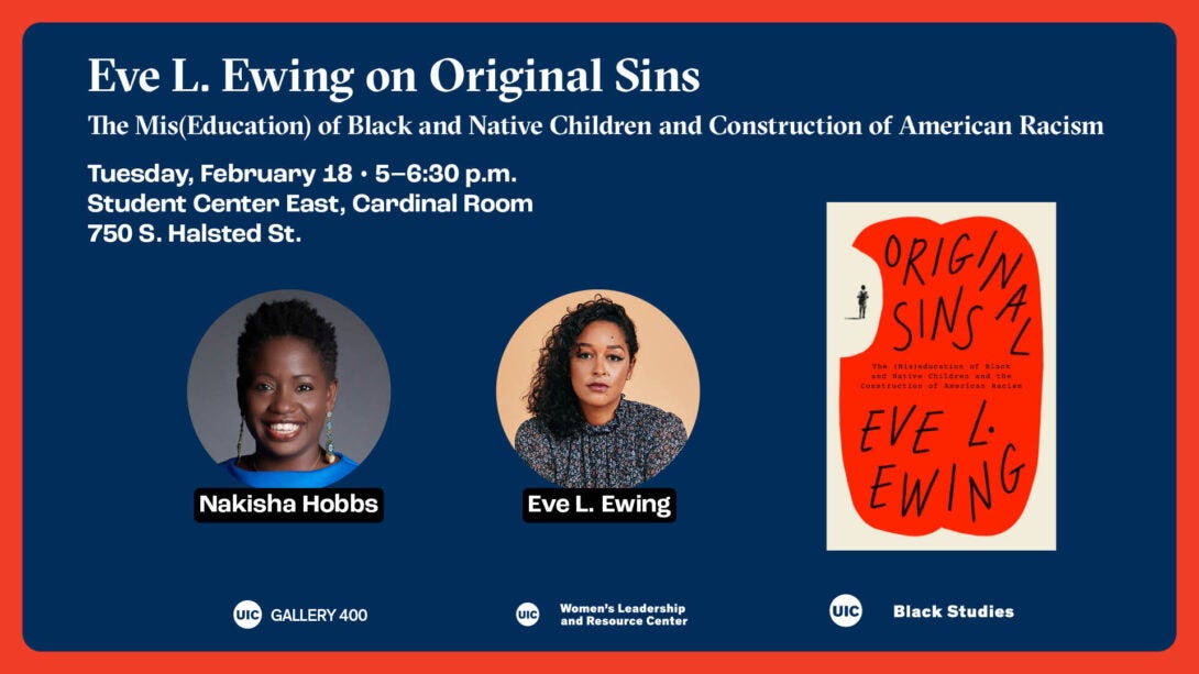 Photos of Nakisha Hobbs, Eve L. Ewing, and the front cover of Ewing's book, Original Sins, on a dark blue background. Above them is the title, date, and location of the Eve L. Ewing on Original Sins event.